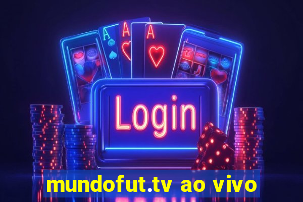 mundofut.tv ao vivo